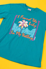 Vintage 90s I Found The Lily In My Valley T-shirt